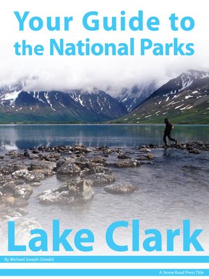 cover image of Your Guide to Lake Clark National Park